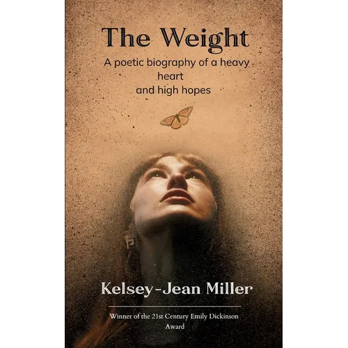 The Weight A raw, sensitive ensemble of writings telling a woman's walk through grief, growth, and gaining acceptance.