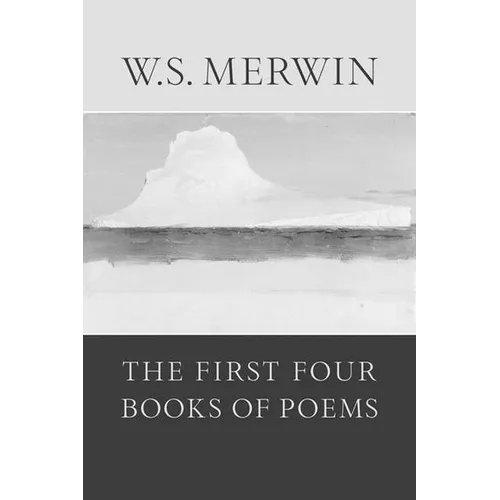 The First Four Books of Poems