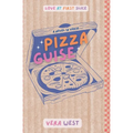 Pizza Guise: A Novel in Verse