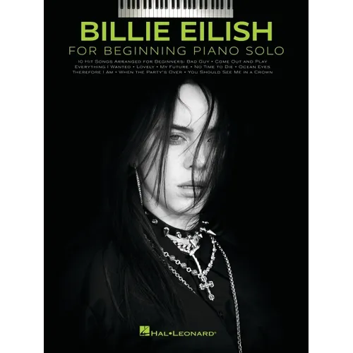 Billie Eilish - Beginning Piano Solo Songbook with Lyrics