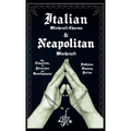 Italian Witchcraft Charms and Neapolitan Witchcraft - The Cimaruta, its Structure and Development (Folklore History Series)