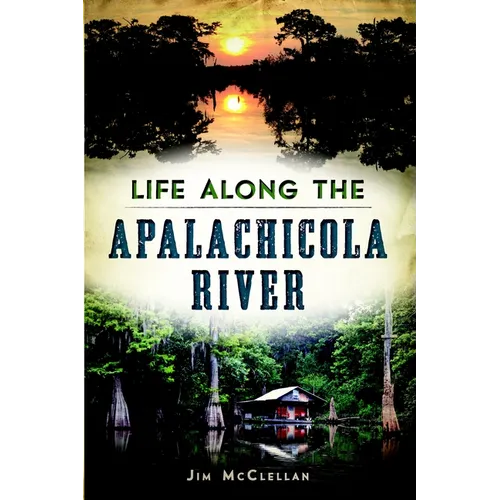 Life Along the Apalachicola River