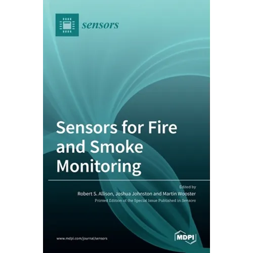 Sensors for Fire and Smoke Monitoring