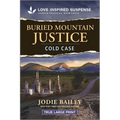Buried Mountain Justice
