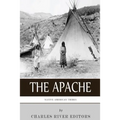 Native American Tribes: The History and Culture of the Apache