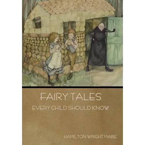 Fairy Tales Every Child Should Know