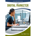 Be a Digital Marketer