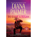 To Tame a Texan: Two Western Romances