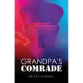 Grandpa's Comrade