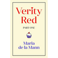 Verity Red (part one)