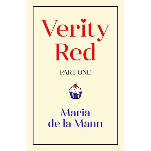 Verity Red (part one)