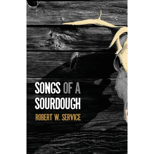 Songs of a Sourdough