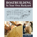 Boatbuilding in Your Own Backyard