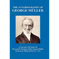 A Narrative of Some of the Lord's Dealings with George M Ller Written by Himself Vol. I-IV (Hardback)