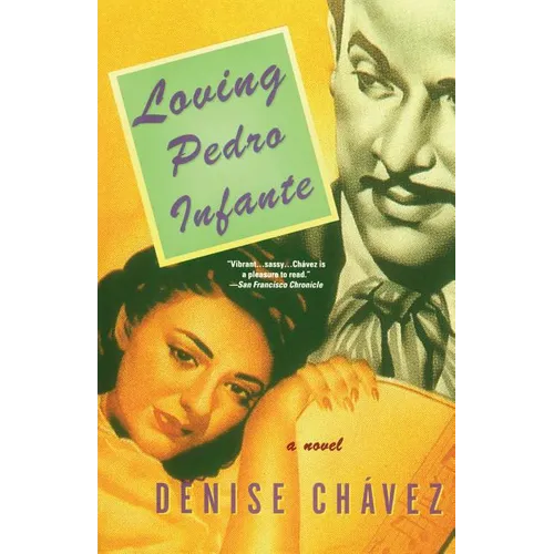 Loving Pedro Infante