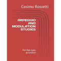 Arpeggio and Modulation Studies: For free bass accordion