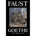 Faust by Johann Wolfgang von Goethe, Drama, European