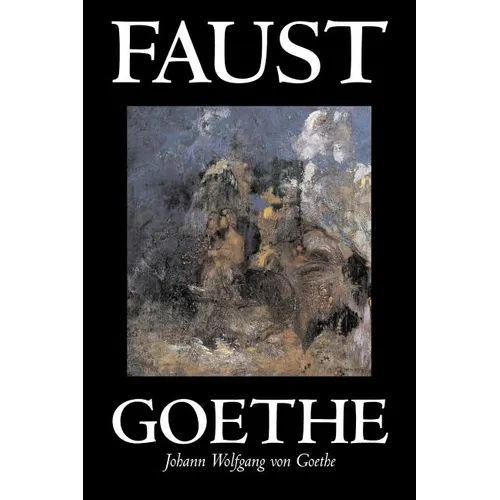 Faust by Johann Wolfgang von Goethe, Drama, European