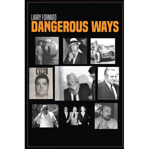 Dangerous Ways