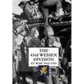 The 43rd Wessex Division at War 1944-1945