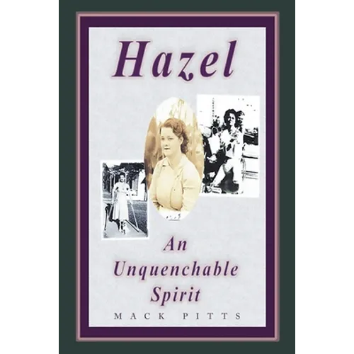 "Hazel, an Unquenchable Spirit"