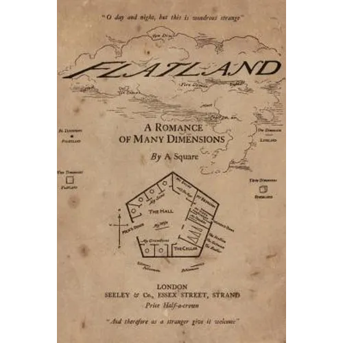 Flatland: A Romance of Many Dimensions: Illustrated