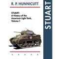 Stuart: A History of the American Light Tank, Vol. 1