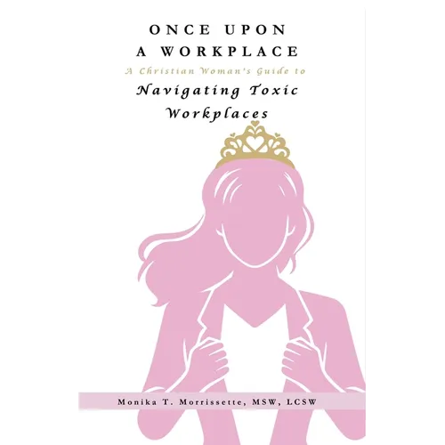 Once Upon A Workplace