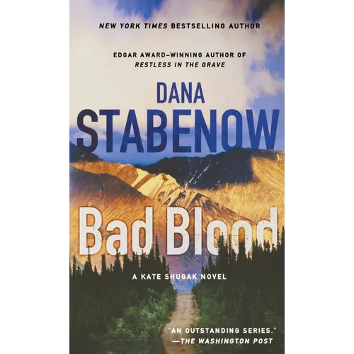 Bad Blood: A Kate Shugak Novel