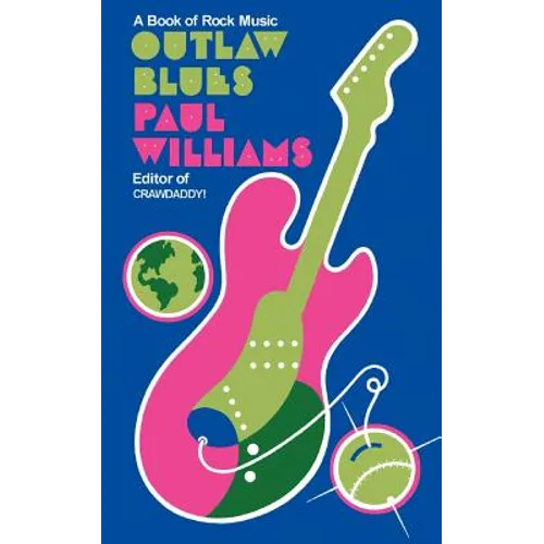 Outlaw Blues: A Book of Rock Music