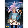 Dps Only!