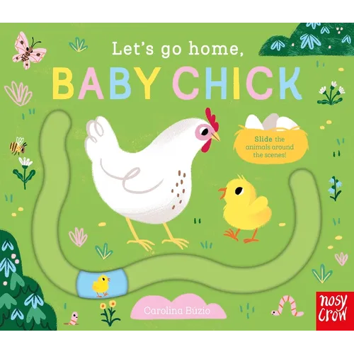 Let's Go Home, Baby Chick