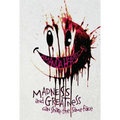 Madness and Greatness Can Share the Same Face