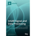 InSAR Signal and Data Processing