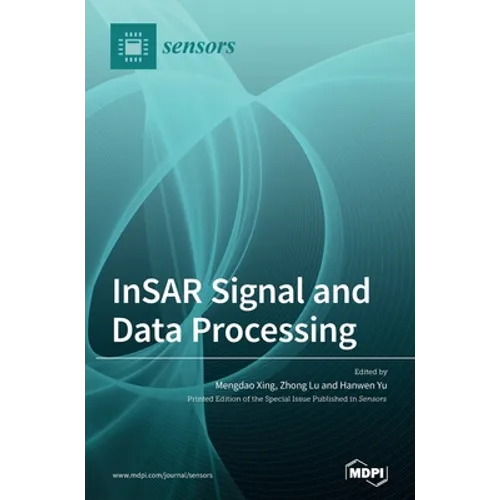 InSAR Signal and Data Processing