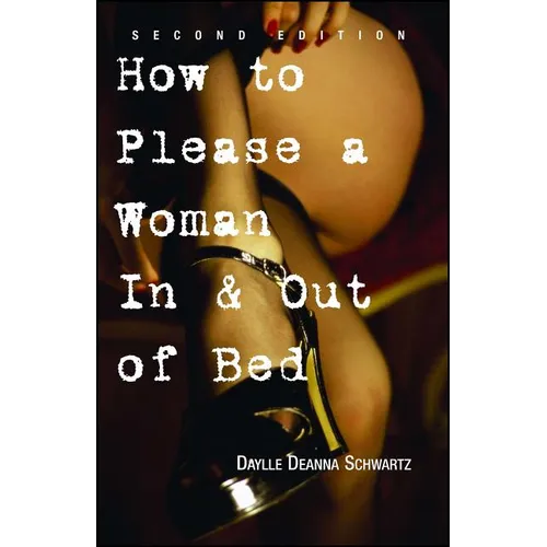 How to Please a Woman in & Out of Bed