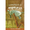 La Estrategia de Las Tortugas