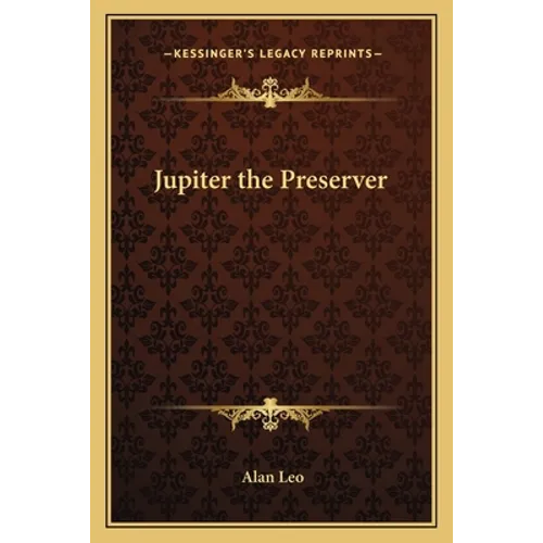 Jupiter the Preserver
