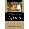 A Slice of Africa: Exotic West African Cuisines