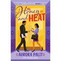 Honey and Heat