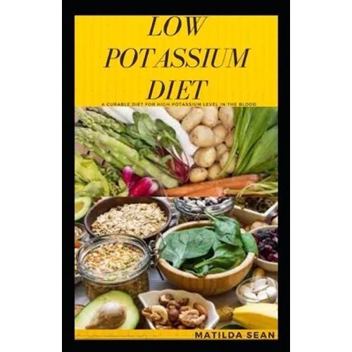 Low Potassium Diet: A very good diet that cures people with High Potassium level in the body