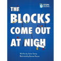 The Blocks Come Out at Night