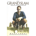 The Grand Slam: Bobby Jones, America, and the Story of Golf