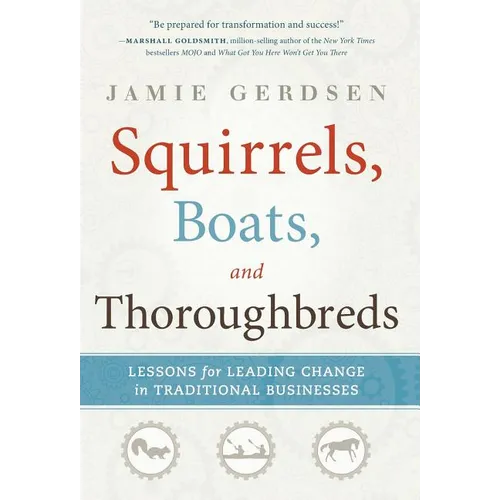 Squirrels, Boats, and Thoroughbreds