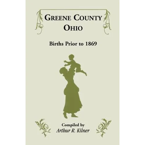Greene County, Ohio Births Prior to 1869
