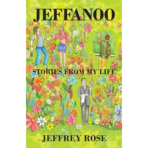 Jeffanoo: Stories from My Life
