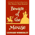 Beware Of The Mouse