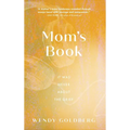 Mom's Book: It Was Never About the Grief