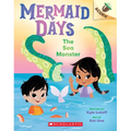 The Sea Monster: An Acorn Book (Mermaid Days #2): Volume 2