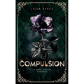 Compulsion: A Dark Stalker Romance